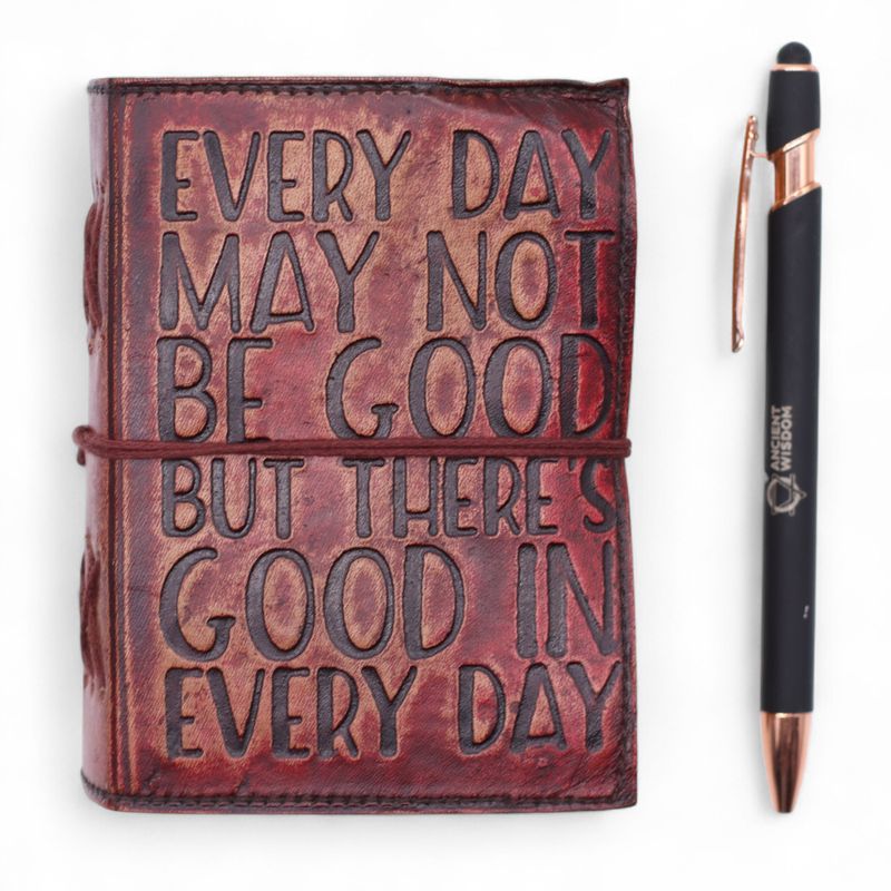 Thick Deckled Edge Leather Notebook (5x3.5") - Every Day May Not Be Good